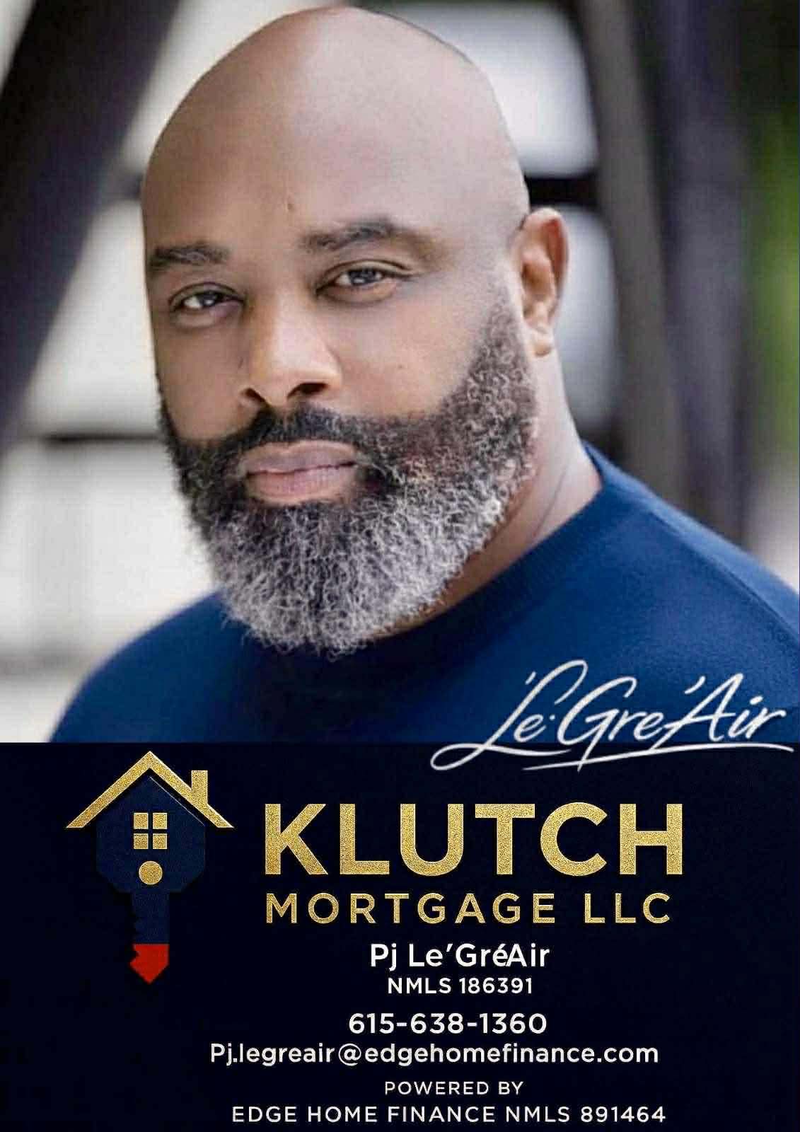 PJ Le'Gre'Air - Klutch Mortgage